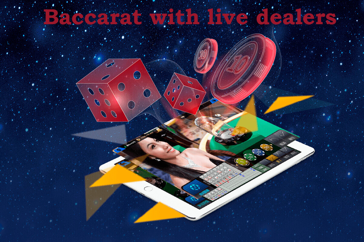 Baccarat with live dealers