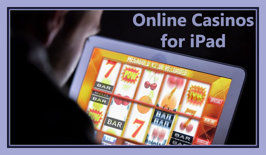 online casinos for iPad