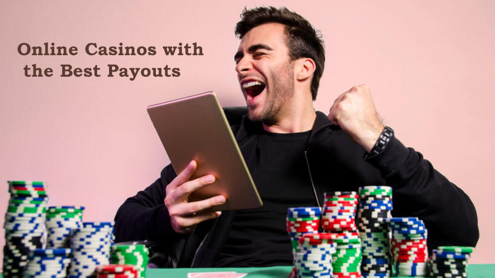 online casinos with the best payouts