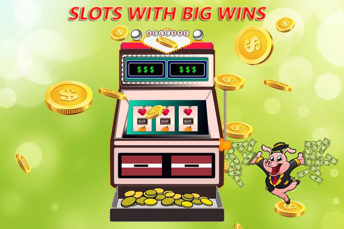 slots with big wins